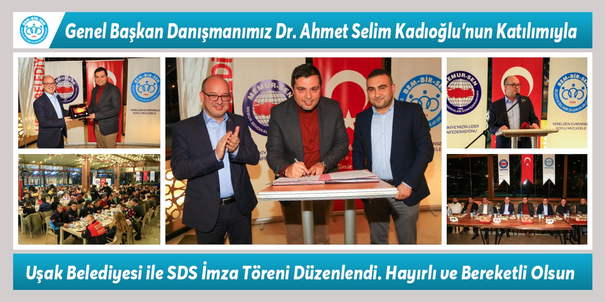 Genel Başkan Danışmanımız Dr. Ahmet Selim Kadıoğlu’nun Katılımıyla Uşak Belediyesi ile SDS İmza Töreni Düzenlendi. Hayırlı ve Bereketli Olsun