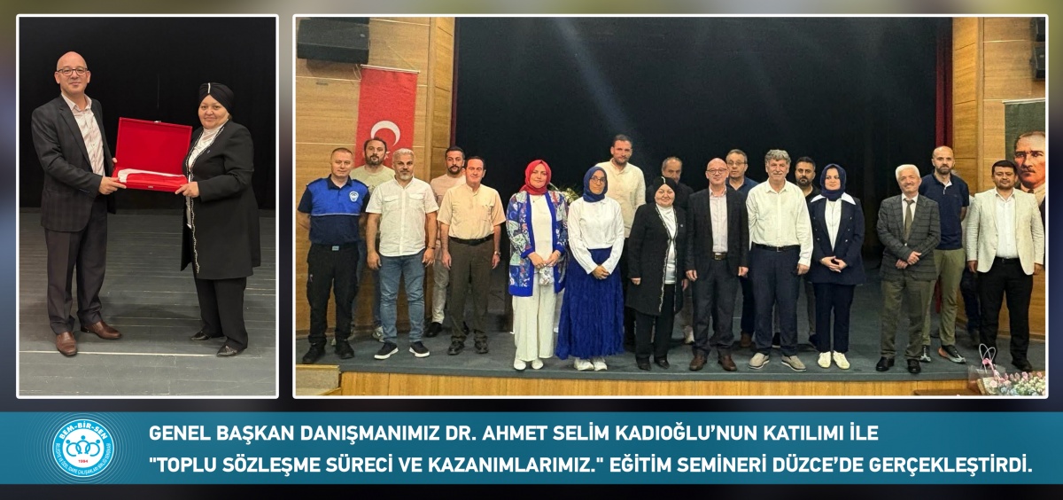 Bem-Bir-Sen Düzce İl Başkanlığımızdan “Toplu Sözleşme Süreci ve Kazanımlarımız” Bilgilendirme Semineri