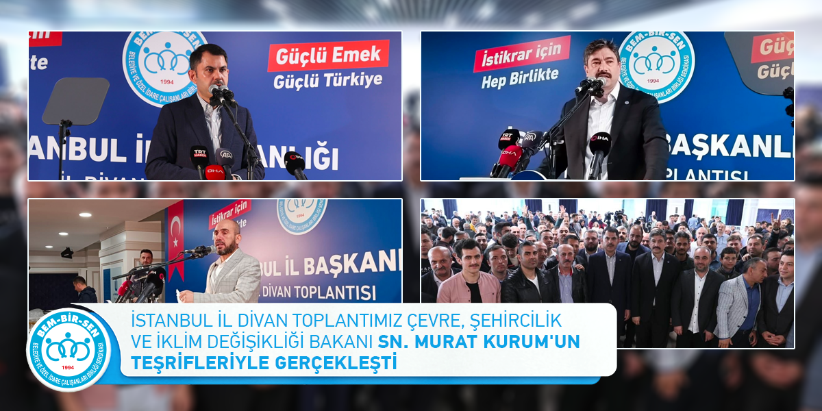 İstanbul İl Divan Toplantımız Çevre, Şehircilik ve İklim Değişikliği Bakanı Sn. Murat Kurum'un Teşrifleriyle Gerçekleşti.
