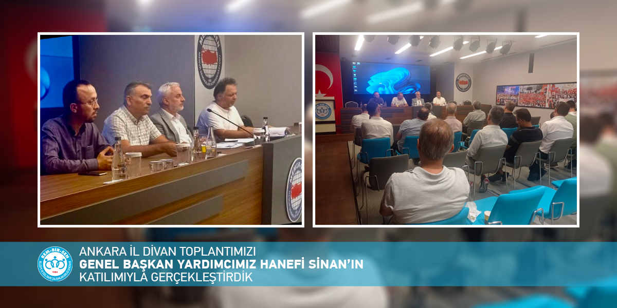 Ankara İl Divan Toplantımızı Genel Başkan Yardımcımız Hanefi Sinan’ın Katılımıyla Gerçekleştirdik