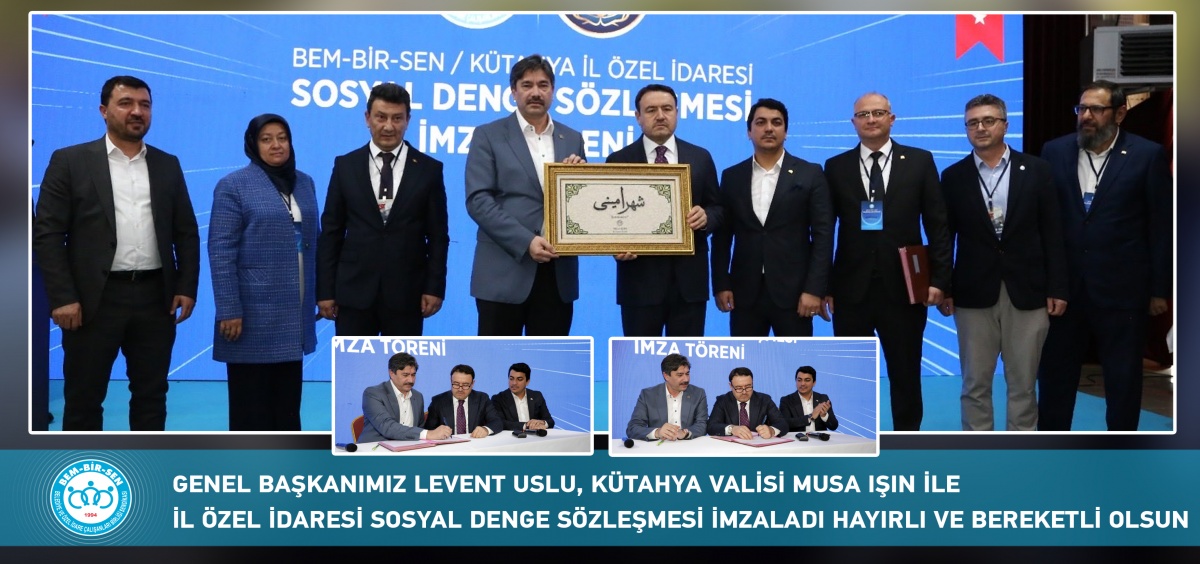Genel Başkanımız Levent Uslu, Kütahya Valisi Musa Işın ile İl Özel İdaresi Sosyal Denge Sözleşmesi İmzaladı. Hayırlı ve Bereketli Olsun