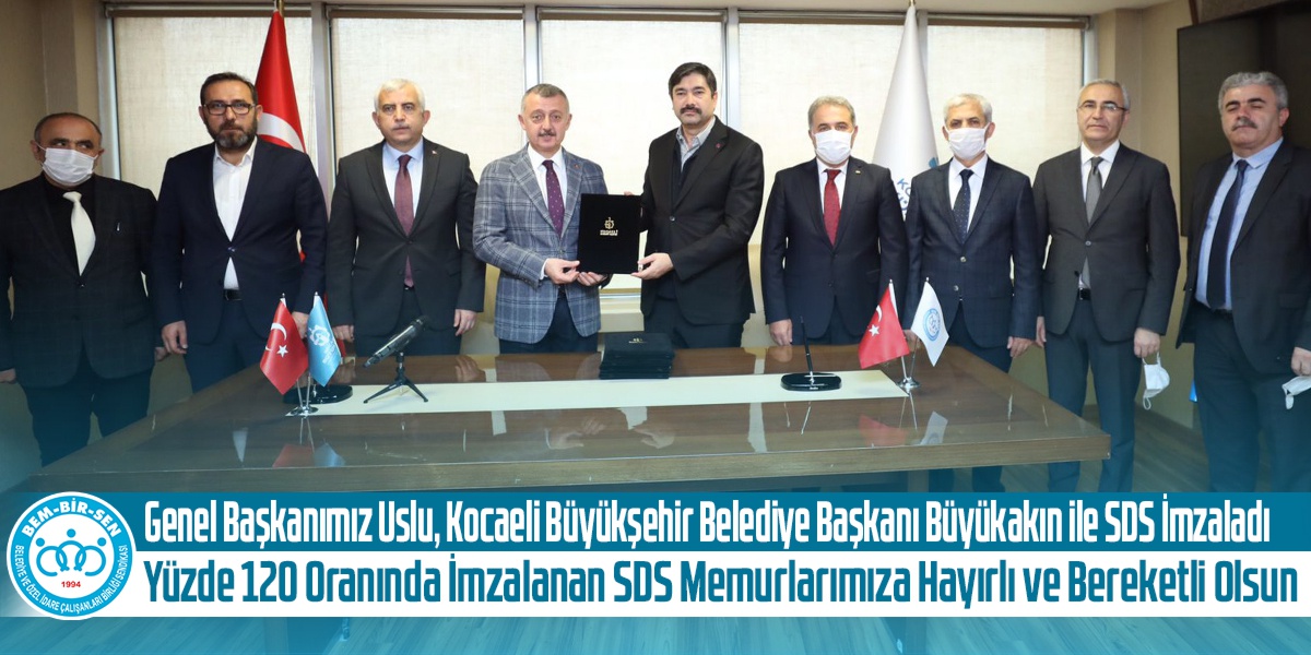 Genel Başkanımız Uslu, Kocaeli Büyükşehir Belediye Başkanı Büyükakın ile SDS İmzaladı 