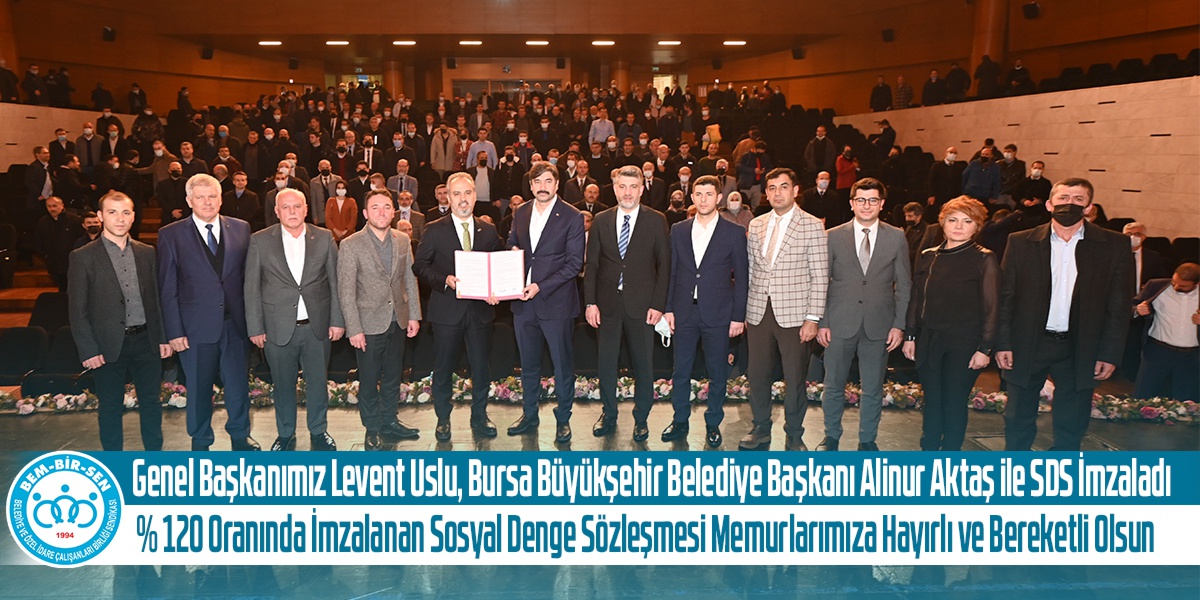 Genel Başkanımız Levent Uslu, Bursa Büyükşehir Belediye Başkanı Alinur Aktaş ile SDS İmzaladı